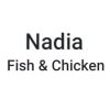Nadia Fish & Chicken