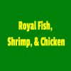 Royal Fish, Shrimp, & Chicken