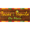 Tacos And Tequila On Main