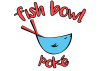 Fish Bowl Poke